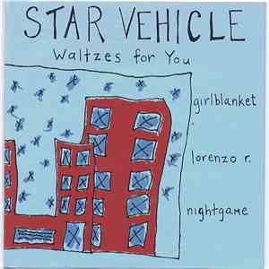 Star Vehicle - Waltzes For You download free