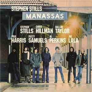 Stephen Stills, Manassas - Manassas download mp3 flac