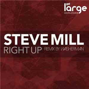 Steve Mill - Right Up download free