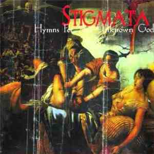 Stigmata  - Hymns For An Unknown God download mp3 flac