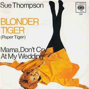 Sue Thompson - Blonder Tiger download free