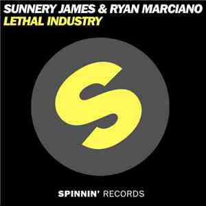 Sunnery James & Ryan Marciano - Lethal Industry download free Sunnery James & Ryan Marciano - Lethal Industry download mp3 flac