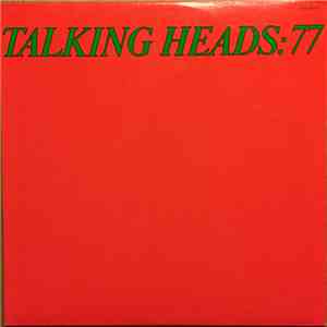 Talking Heads - Talking Heads: 77 download free