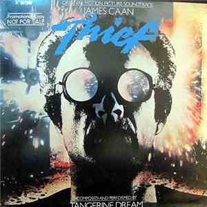 Tangerine Dream - Thief (Original Motion Picture Soundtrack) download free