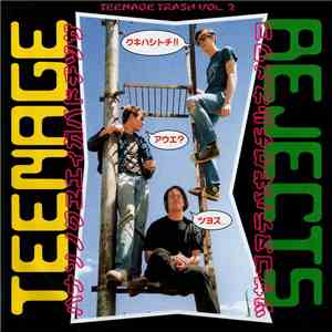 Teenage Rejects - She's My Girl download mp3 flac