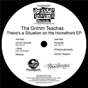 Tha Grimm Teachaz - There's A Situation On The Homefront EP download free