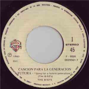 The B-52's - Canción Para La Generación Futura = Song For A Future Generation download free