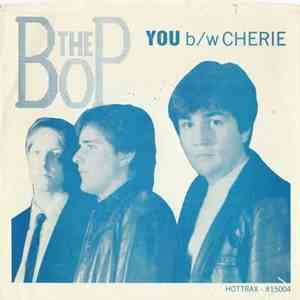 The Bop  - You / Cherie download mp3 flac