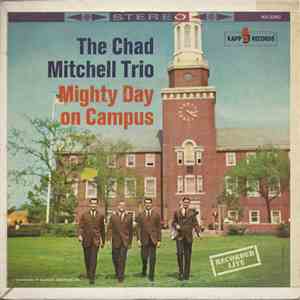 The Chad Mitchell Trio - Mighty Day On Campus download mp3 flac