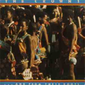 The Crowns - And From These Roots download free