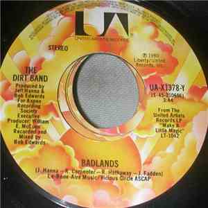 The Dirt Band - Badlands / Too Good To Be True download free