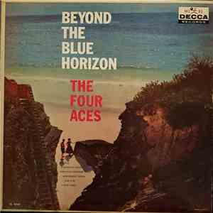 The Four Aces - Beyond The Blue Horizon download free