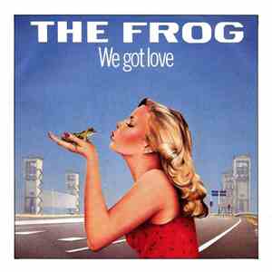 The Frog  - We Got Love download free