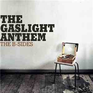 The Gaslight Anthem - The B-Sides download mp3 flac