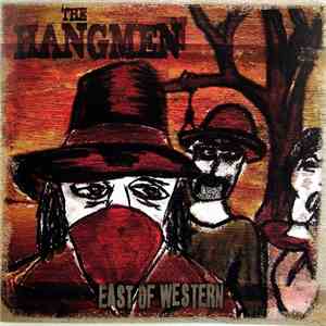 The Hangmen  - East Of Western download mp3 flac
