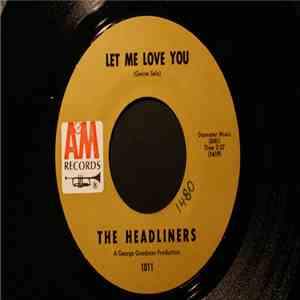 The Headliners - Let Me Love You / I'm So Tired download free