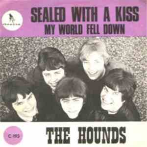 The Hounds  - Sealed With A Kiss download free