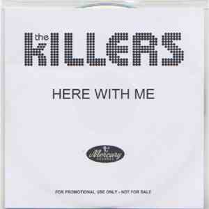 The Killers - Here With Me download free