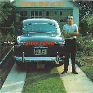 The Legendary Jim Ruiz Group - Oh Brother Where Art Thou? download free