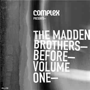 The Madden Brothers - Before — Volume One download free