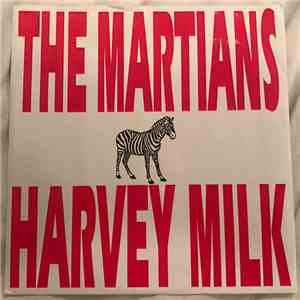 The Martians  / Harvey Milk - The Martians / Harvey Milk download mp3 flac