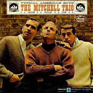 The Mitchell Trio - Typical American Boys download mp3 flac