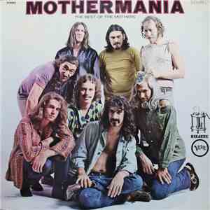 The Mothers Of Invention - Mothermania - The Best Of The Mothers download free