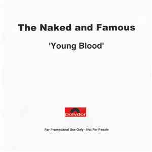 The Naked And Famous - Young Blood download free The Naked And Famous - Young Blood download mp3 flac