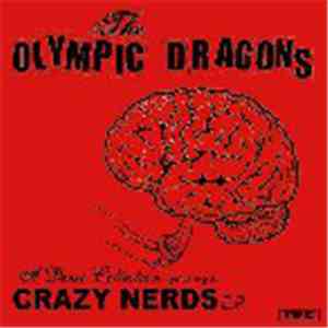 The Olympic Dragons - Crazy Nerds E.P download mp3 flac