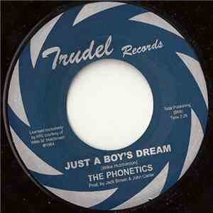 The Phonetics - Just A Boy's Dream / What Good Am I Without You download free