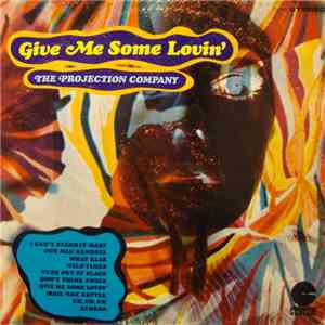 The Projection Company - Give Me Some Lovin' download mp3 flac