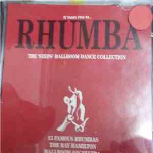 The Ray Hamilton Orchestra - It Takes Two To Rhumba, The "STEPS" Ballroom Dance Collection download free