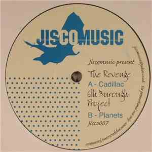 The Revenge  / 6th Burough Project - Cadillac / Planets download mp3 flac