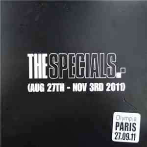 The Specials - Aug 27th - Nov 3rd 2011 - Olympia PARIS 27.09.11 download free