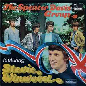 The Spencer Davis Group - Featuring Stevie Winwood download free