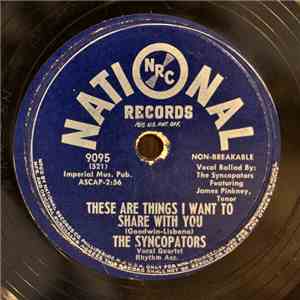 The Syncopators  - These Are Things I Want To Share With You / River Stay Away From My Door download mp3 flac