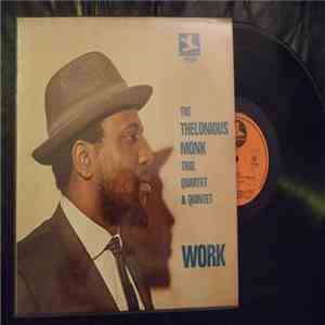 The Thelonious Monk Trio, Quartet & Quintet - Work download free