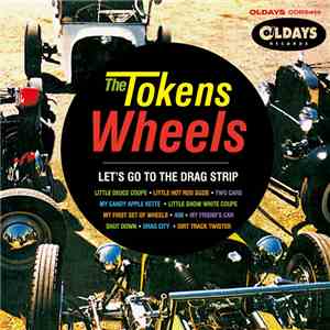 The Tokens - Wheels download mp3 flac