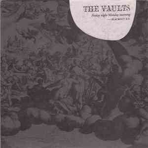The Vaults - Friday Night Monday Morning - Blackout E.P. download mp3 flac