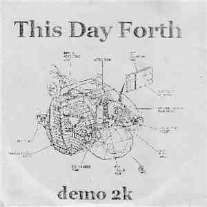 This Day Forth - Demo 2K download free