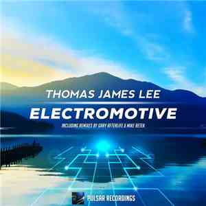 Thomas James Lee - Electromotive download mp3 flac