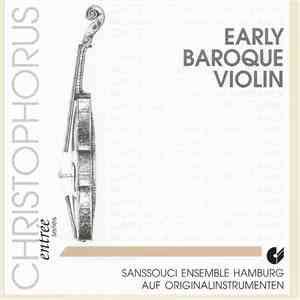 Thomas Pietsch, Gesine Hildebrandt, Martin Nitz - Early Baroque Violin download mp3 flac Thomas Pietsch, Gesine Hildebrandt, Martin Nitz - Early Baroque Violin download free