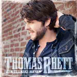 Thomas Rhett - It Goes Like This download free