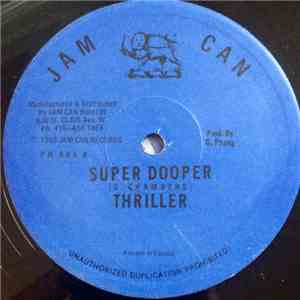 Thriller - Super Dooper / Model Pon Me download free