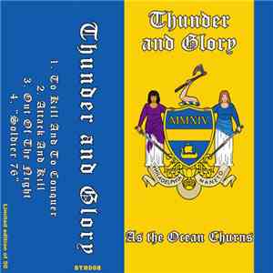 Thunder And Glory - As The Ocean Churns download mp3 flac