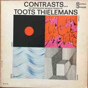 Toots Thielemans - Contrasts... The Provocative Musical Genius Of Toots Thielemans download free