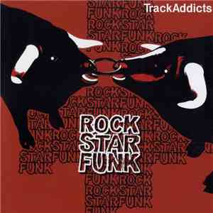 Track Addicts - Rock Star Funk download free