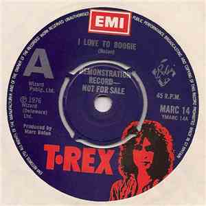 T•Rex - I Love To Boogie download mp3 flac