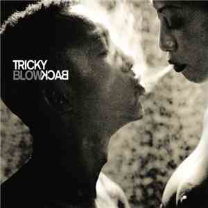 Tricky - Blowback download free