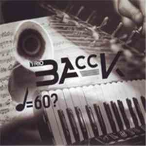 Trio BAccK - Trio BAccK download mp3 flac Trio BAccK - Trio BAccK download free
